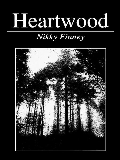 Title details for Heartwood by Nikky Finney - Available